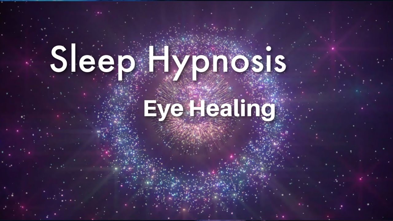 11. Sleep hipnosis eye healing